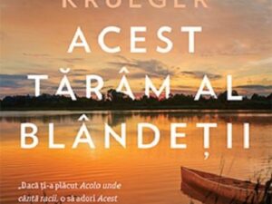 Acest taram al blandetii | William Kent Krueger