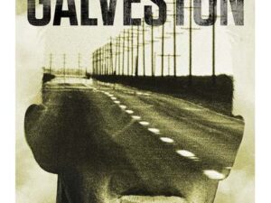 Galveston | Nic Pizzolatto