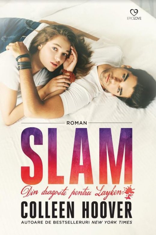 Reducere 50% - Slam. Din dragoste pentru Layken | Colleen Hoover 1 Slam. Din dragoste pentru Layken | Colleen Hoover