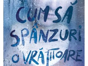 Cum sa spanzuri o vrajitoare | Adriana Mather