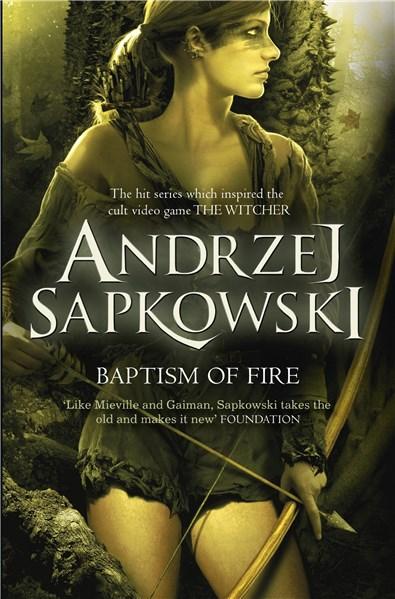 Reducere 20% - Baptism of Fire | Andrzej Sapkowski 1 Baptism of Fire | Andrzej Sapkowski