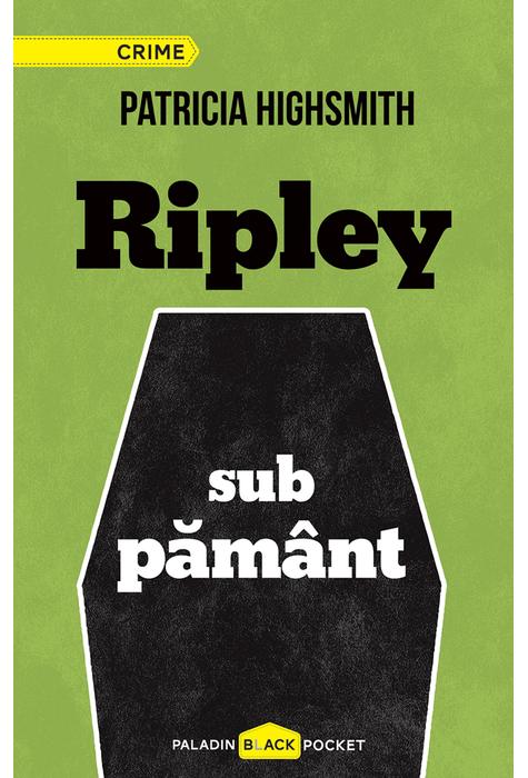 Reducere 50% - Ripley sub pamant | Patricia Highsmith 1 Ripley sub pamant | Patricia Highsmith