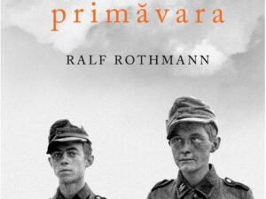 Murind cand vine primavara | Ralf Rothmann