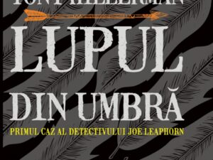 Lupul din umbra | Tony Hillerman