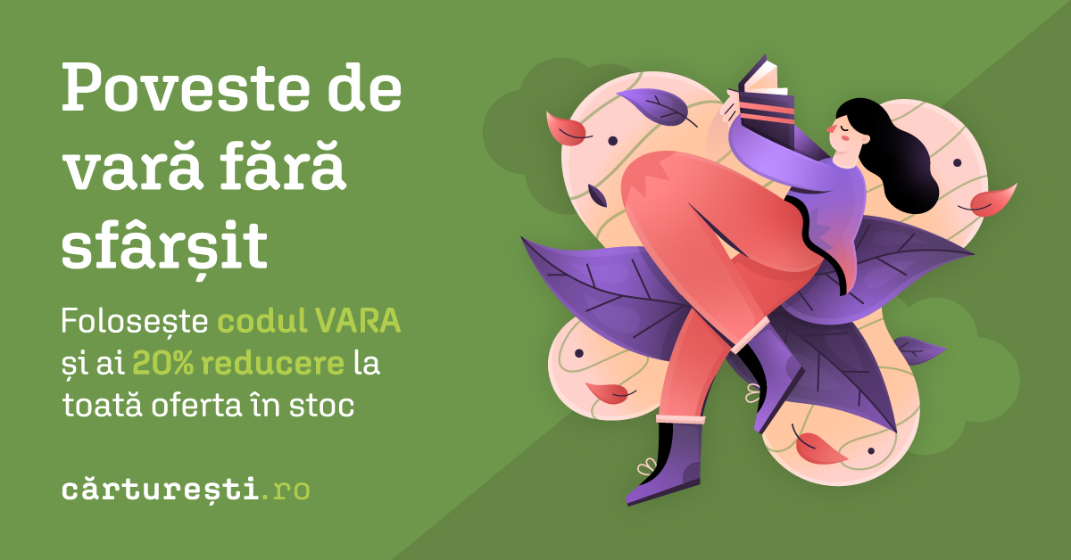 Cărturești: 20% reducere la toată oferta în stoc cu codul VARA 2 Cărturești: 20% reducere la toată oferta în stoc cu codul VARA