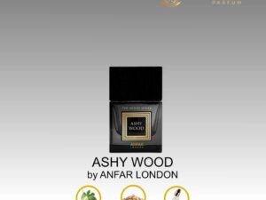 ASHY WOOD by ANFAR LONDON