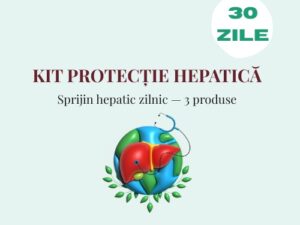 Kit Protecție Hepatică în Timpul Medicamentelor — Protocol 30 Zile