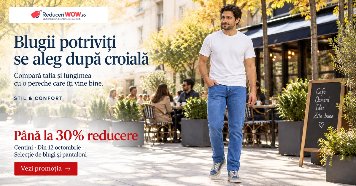 Blugi Centini: cum alegi croiala și oferta de până la 30%