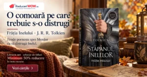 Frăția Inelului: aventura lui Frodo și selecția Librarie.net 5 Frăția Inelului de J. R. R. Tolkien, ediția RAO Books 2023, în selecția Librarie.net