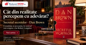 Secretul secretelor: o nouă enigmă pentru Robert Langdon 3 Secretul secretelor de Dan Brown – ediția cartonată RAO Books, Târgul de Toamnă Librarie.net