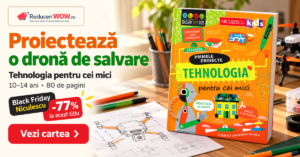 Tehnologia pentru cei mici: proiectează o dronă de salvare 3 Tehnologia pentru cei mici, carte de activități STEM de la Niculescu pentru 10–14 ani